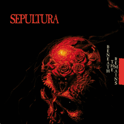 Sepultura Beneath the Remains